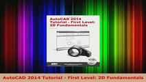 Download  AutoCAD 2014 Tutorial  First Level 2D Fundamentals PDF Full Ebook