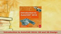 PDF  Introduction to AutoCAD 2016 2D and 3D Design PDF Online