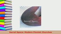 Download  Sacral Space Modern Finnish Churches Read Online