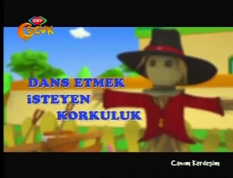 Canım Kardeşim Dans etmek isteyen korkuluk TRT Çocuk - Çizgi Dizi
