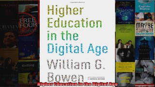 Higher Education in the Digital Age