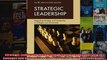 Strategic Leadership Integrating Strategy and Leadership in Colleges and Universities