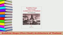 PDF  Buddhist Stupa Phra Chedi Architecture of Thailand PDF Full Ebook