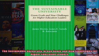 The Sustainable University Green Goals and New Challenges for Higher Education Leaders