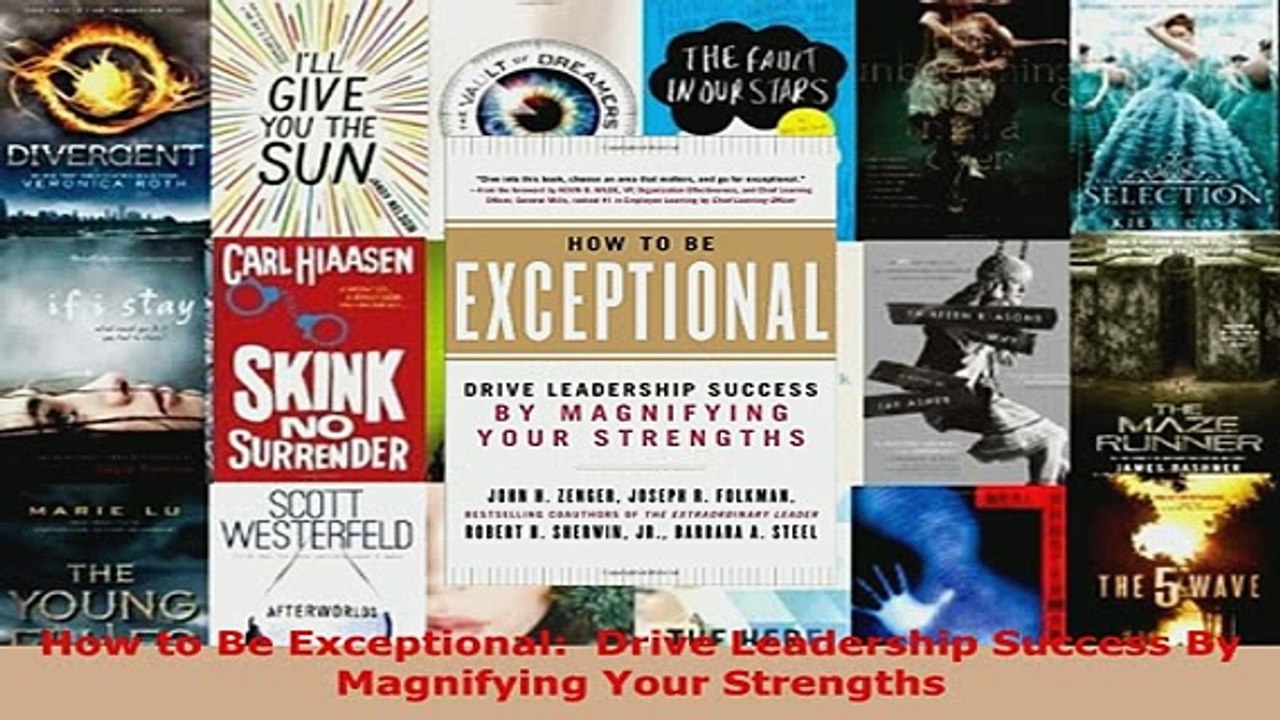 PDF  How to Be Exceptional  Drive Leadership Success By Magnifying Your Strengths  EBook