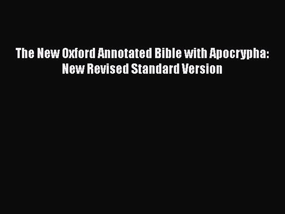 Download The New Oxford Annotated Bible with Apocrypha: New Revised Standard Version Free Books