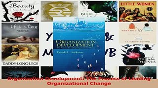 Download  Organization Development The Process of Leading Organizational Change Free Books