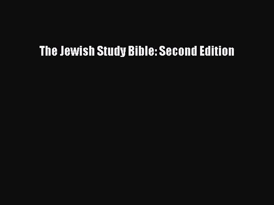 PDF The Jewish Study Bible: Second Edition  Read Online