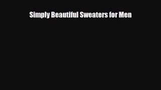 Read ‪Simply Beautiful Sweaters for Men‬ Ebook Free