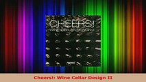Download  Cheers Wine Cellar Design II PDF Online