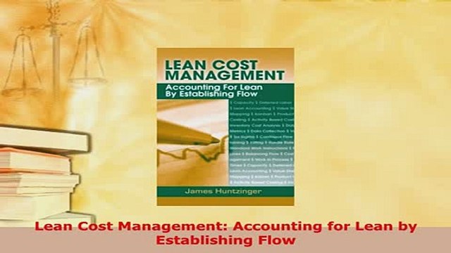 Download Lean Cost Management Accounting for Lean by Establishing Flow PDF Full Ebook