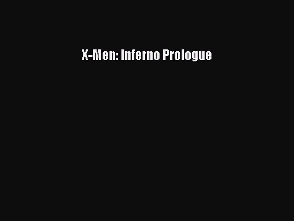 Download X-Men: Inferno Prologue Ebook Free