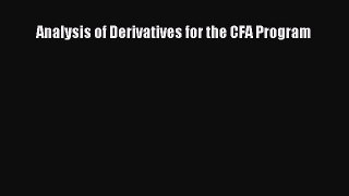 Download Analysis of Derivatives for the CFA Program PDF Online