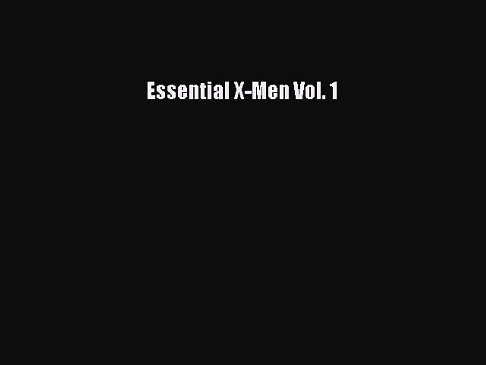 Download Essential X-Men Vol. 1 Ebook Free