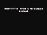 Read Tomb of Dracula - Volume 3 (Tomb of Dracula Omnibus) PDF Free