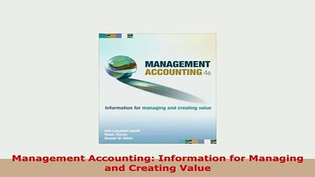 Download Management Accounting Information for Managing and Creating Value PDF Online