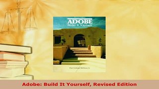 Download  Adobe Build It Yourself Revised Edition Read Full Ebook