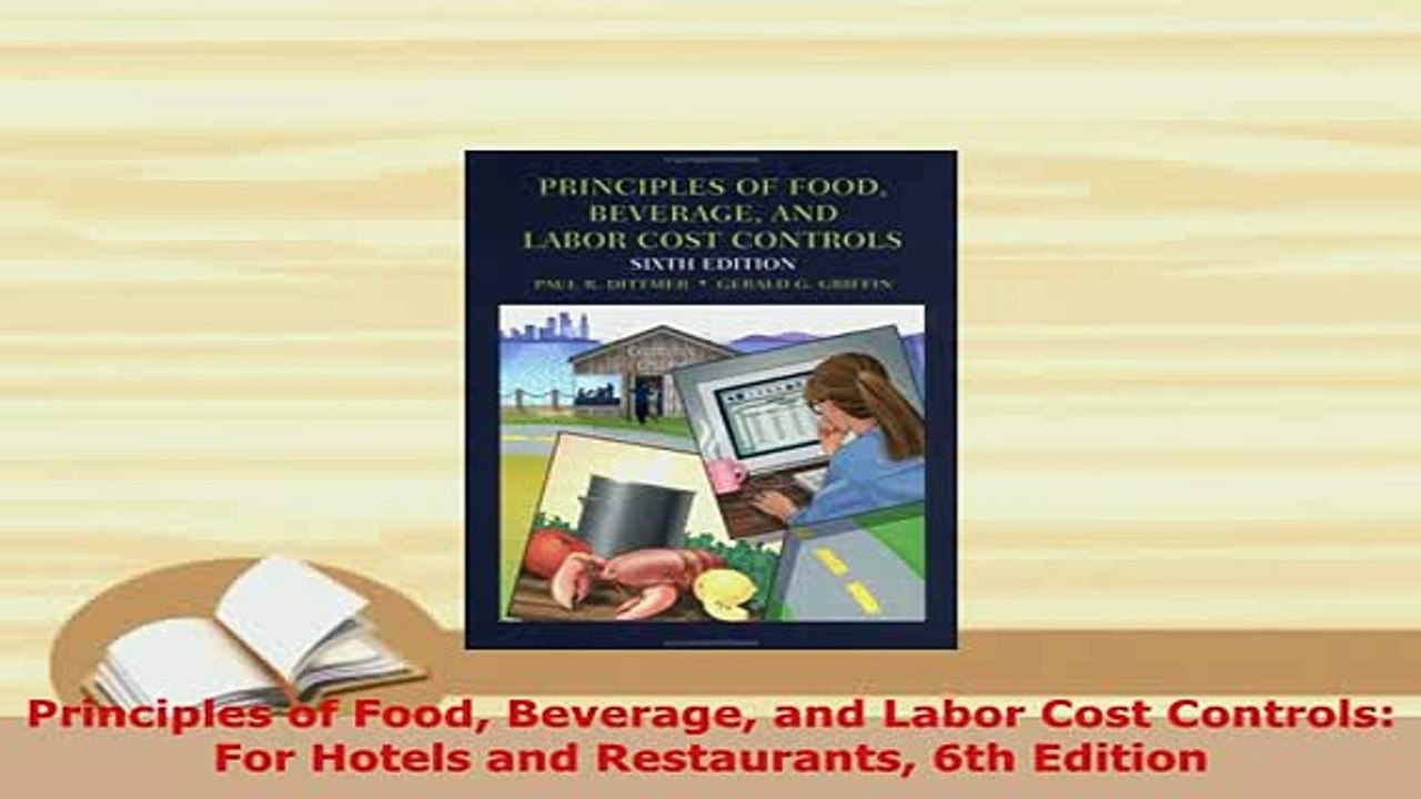 Download  Principles of Food Beverage and Labor Cost Controls For Hotels and Restaurants 6th PDF Online