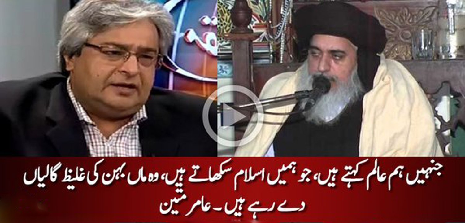 Jinhain Hum Aalim Kehtay Hai Woh Maa Behan Ki Gali De Rahy Hain