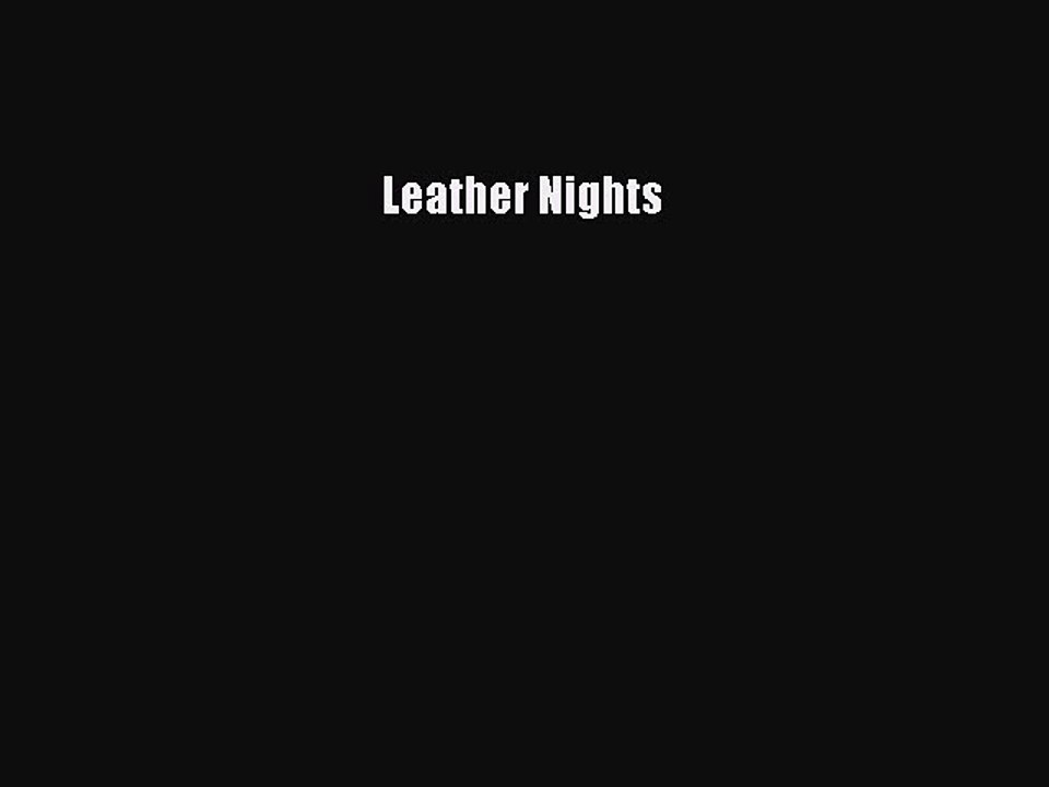 Read Leather Nights Ebook Free