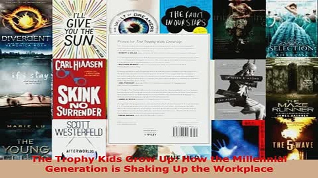 Download  The Trophy Kids Grow Up How the Millennial Generation is Shaking Up the Workplace  EBook