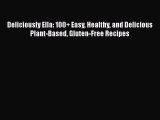 PDF Deliciously Ella: 100  Easy Healthy and Delicious Plant-Based Gluten-Free Recipes  EBook