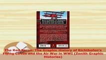 Download  The Red Baron The Graphic History of Richthofens Flying Circus and the Air War in WWI PDF Full Ebook