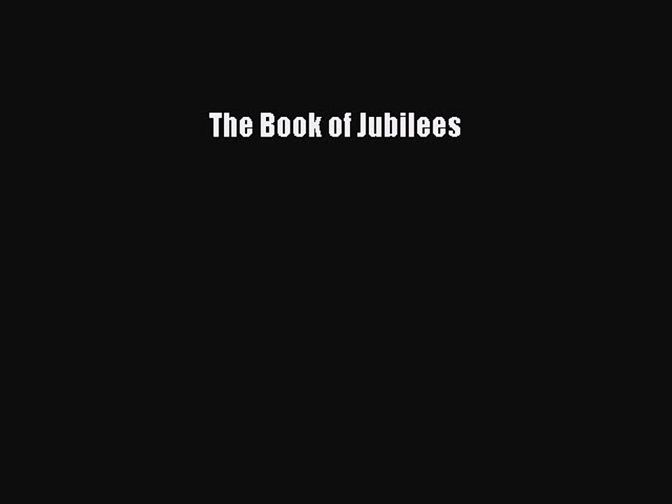 PDF The Book of Jubilees Free Books