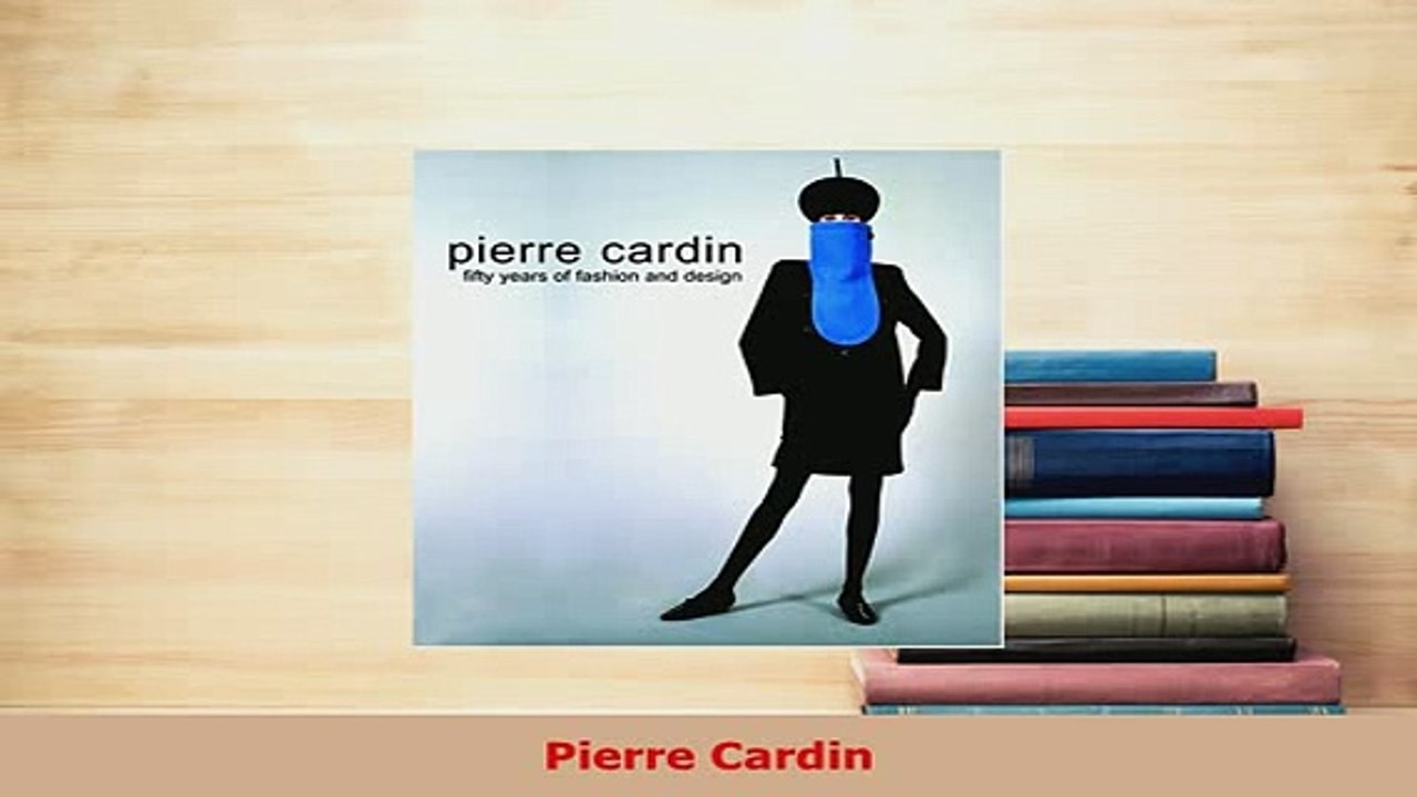 Download  Pierre Cardin PDF Full Ebook