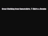 Download ‪Great Clothing from Sweatshirts T-Shirts & Demim‬ Ebook Free