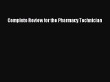 Read Complete Review for the Pharmacy Technician PDF Online