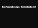 Read ‪Heat Transfer Techniques (Textiles Handbooks)‬ PDF Online