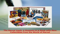 PDF  The Marvel Vault A MuseuminaBook with Rare Collectibles from the World of Marvel PDF Book Free