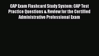 [PDF] CAP Exam Flashcard Study System: CAP Test Practice Questions & Review for the Certified