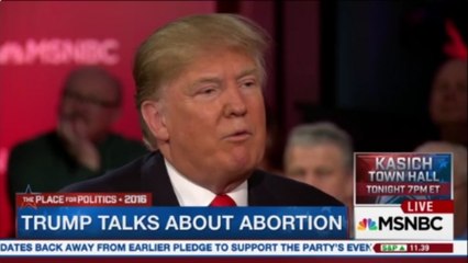 Download Video: Trump: Punish women who get illegal abortions