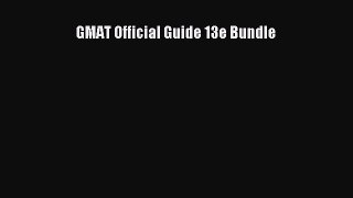 Read GMAT Official Guide 13e Bundle Ebook Free