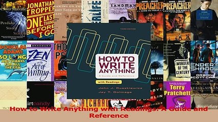 Read  How to Write Anything with Readings A Guide and Reference PDF Free