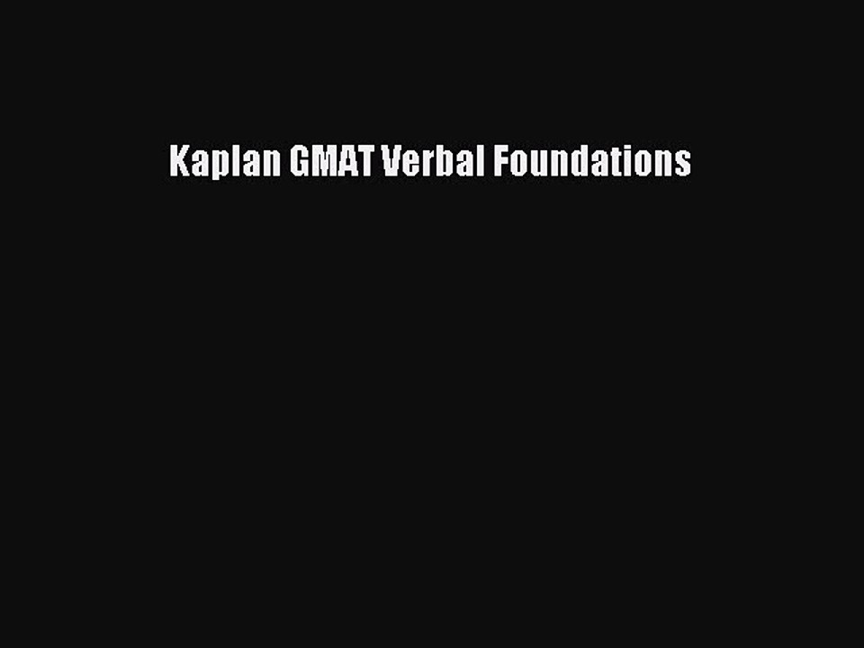 Download Kaplan GMAT Verbal Foundations PDF Free