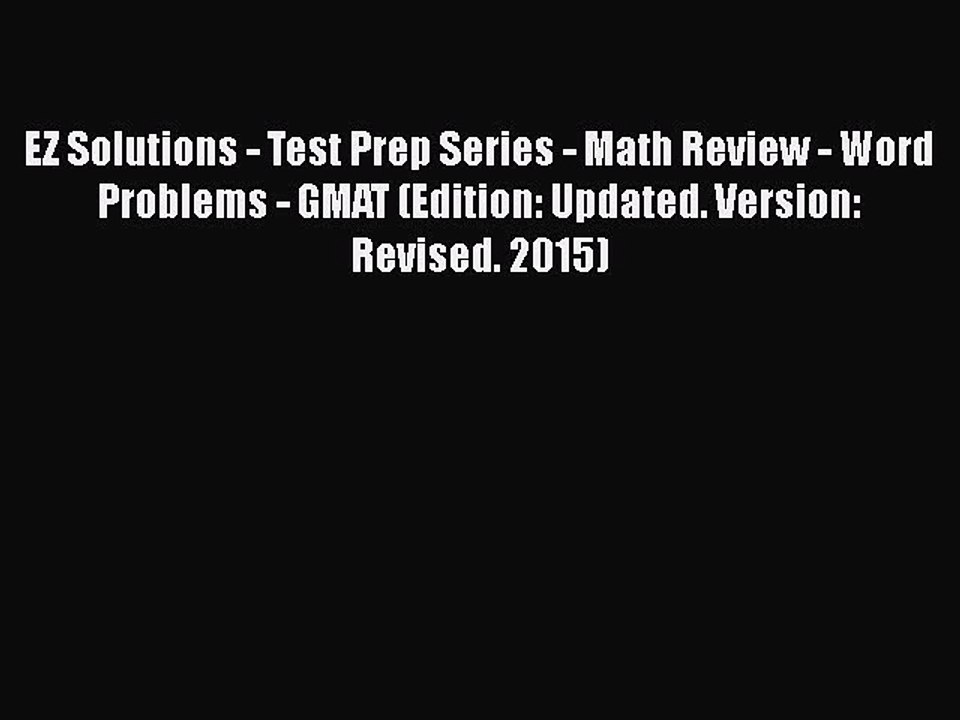 Read EZ Solutions - Test Prep Series - Math Review - Word Problems - GMAT (Edition: Updated.