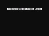 Download Experiencia Tantrica (Spanish Edition)  Read Online