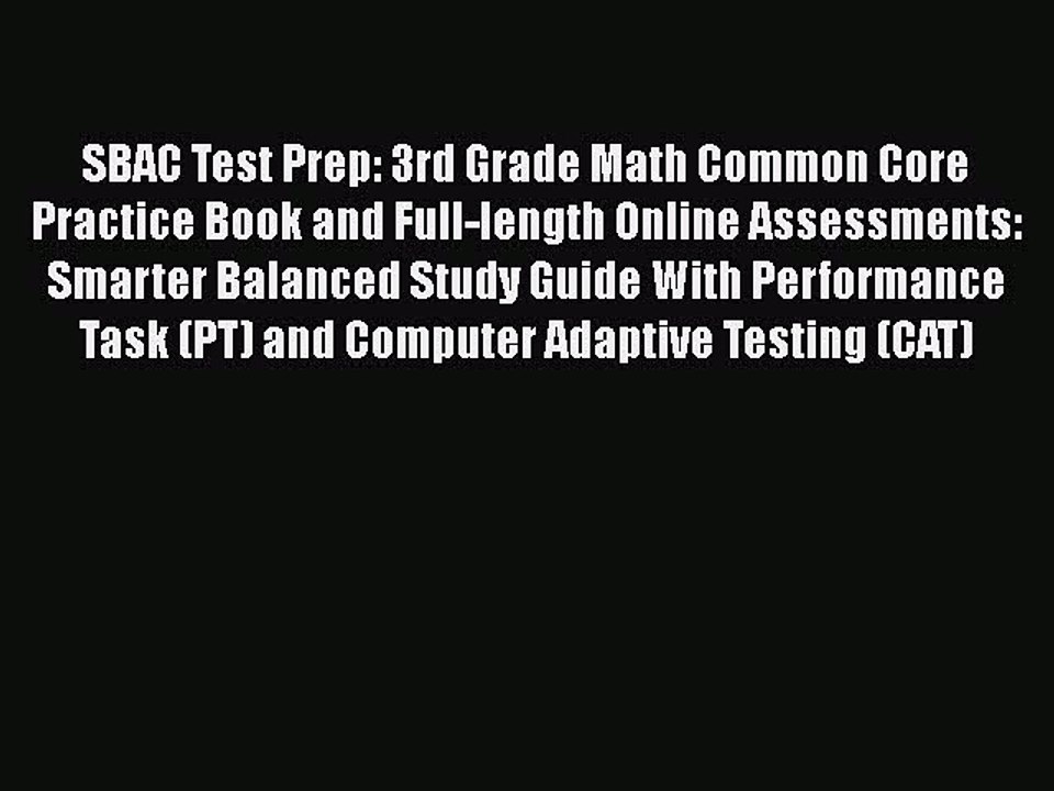 [PDF] SBAC Test Prep: 3rd Grade Math Common Core Practice Book and Full-length Online Assessments: