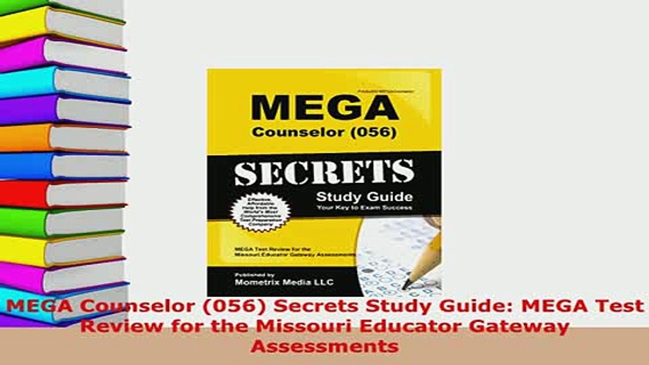 Download  MEGA Counselor 056 Secrets Study Guide MEGA Test Review for the Missouri Educator PDF Online
