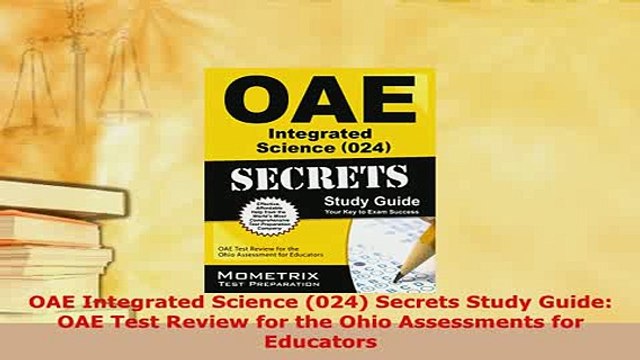 PDF OAE Integrated Science 024 Secrets Study Guide OAE Test Review for the Ohio Assessments PDF Full Ebook