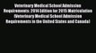 Read Veterinary Medical School Admission Requirements: 2014 Edition for 2015 Matriculation
