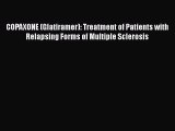 Download COPAXONE (Glatiramer): Treatment of Patients with  Relapsing Forms of Multiple Sclerosis