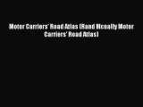 [PDF] Motor Carriers' Road Atlas (Rand Mcnally Motor Carriers' Road Atlas) [Download] Online