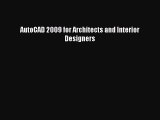 [PDF] AutoCAD 2009 for Architects and Interior Designers [Read] Full Ebook