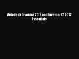 [PDF] Autodesk Inventor 2012 and Inventor LT 2012 Essentials [Download] Full Ebook