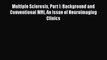 Read Multiple Sclerosis Part I: Background and Conventional MRI An Issue of Neuroimaging Clinics