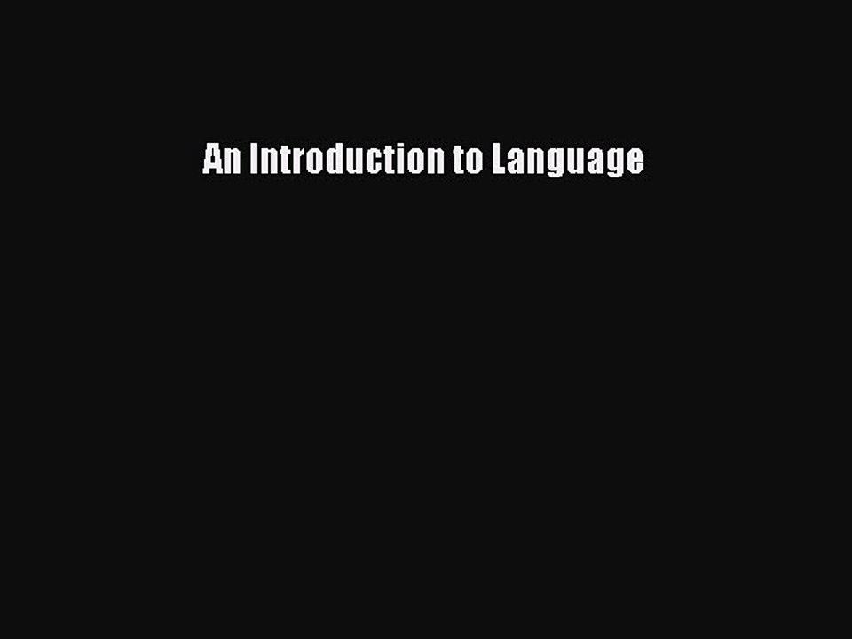 Read An Introduction to Language Ebook Free